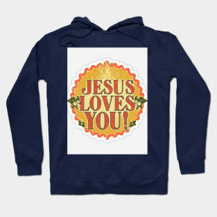 JESUS LOVES YOU Hoodie